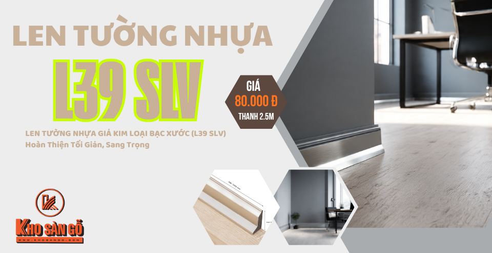 LEN TƯỜNG NHỰA GIẢ KIM LOẠI BẠC XƯỚC (L39 SLV) - Hoàn Thiện Tối Giản, Sang Trọng