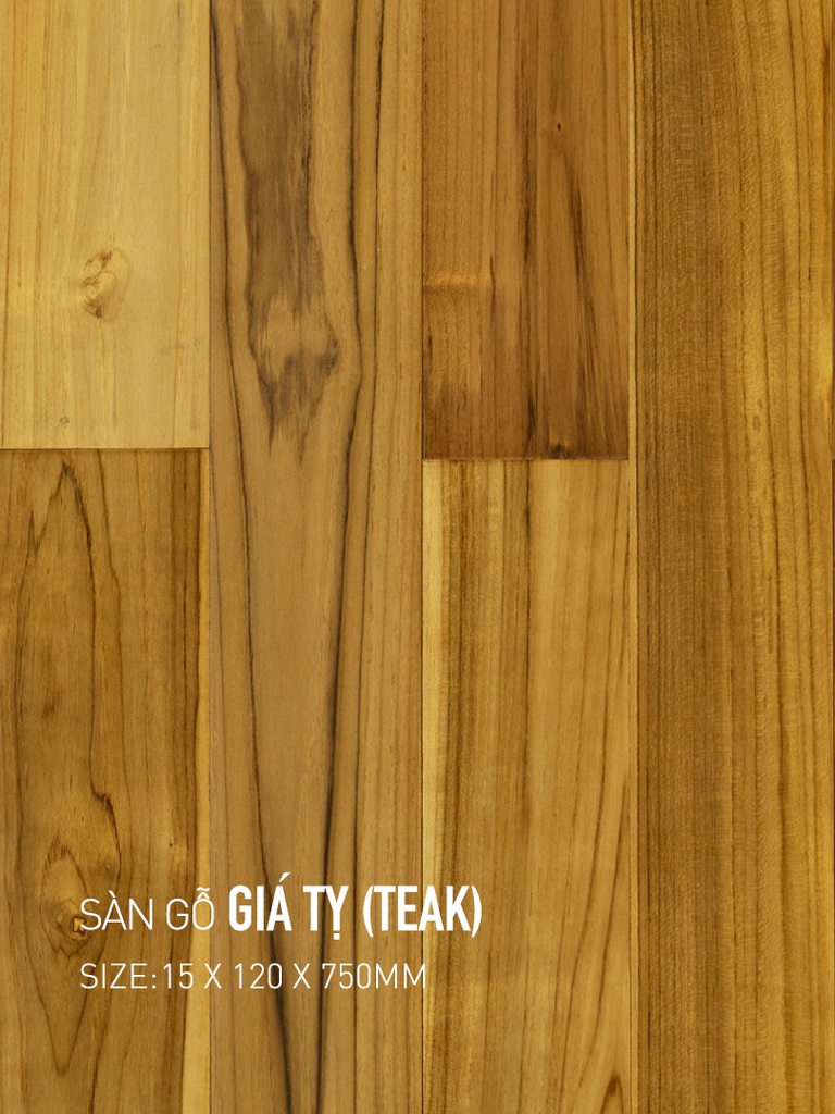 Sàn gỗ Giá tỵ-Teak 120x750mm